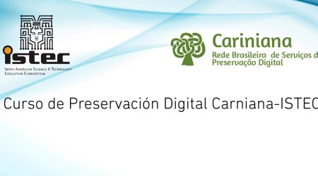 Se desarrolló con éxito el curso gratuito y abierto sobre preservación digital destinado al personal de instituciones académicas socias de ISTEC