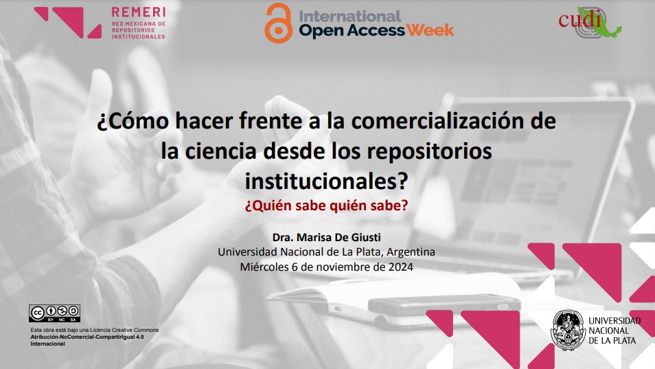 La ex-presidente de ISTEC y representante de la Universidad Nacional de la Plata ante el consorcio, Marisa De Giusti, disertó sobre cómo hacer frente a la comercialización de la ciencia desde los repositorios institucionales